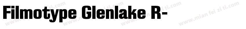Filmotype Glenlake R字体转换
